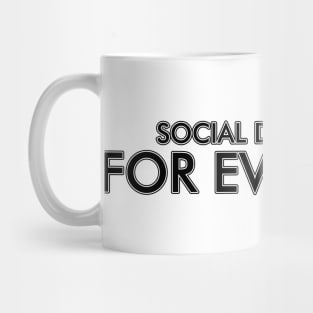 Social Distancing For Everyone Mug